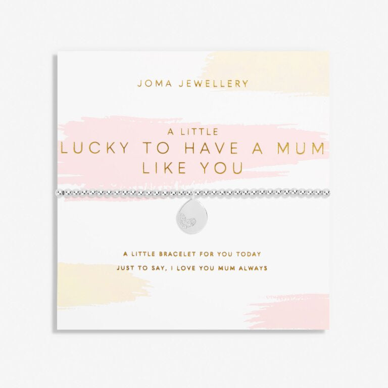 Joma 'Lucky To Have A Mum Like You' Bracelet In Silver Plating 6865